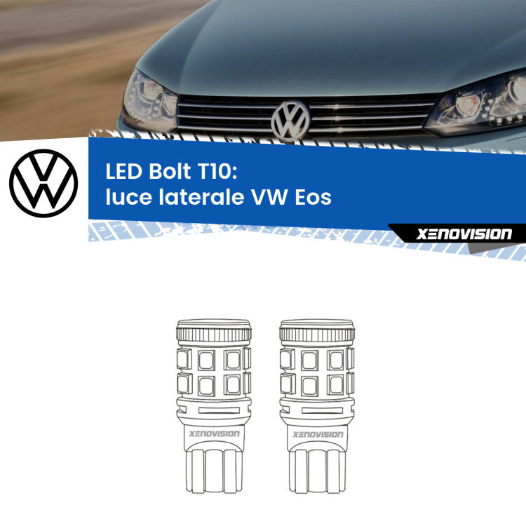 <strong>Luce laterale LED per VW Eos</strong>  2006 - 2015. Coppia lampade <strong>T10</strong> modello Bolt canbus.