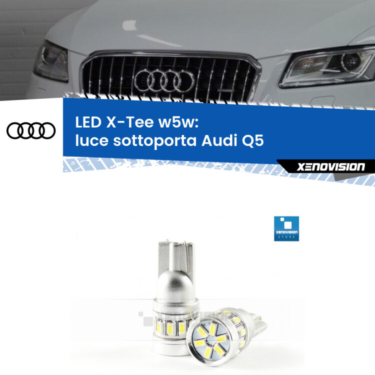 <strong>LED luce sottoporta per Audi Q5</strong>  2008 - 2017. Lampade <strong>W5W</strong> modello X-Tee Xenovision top di gamma.