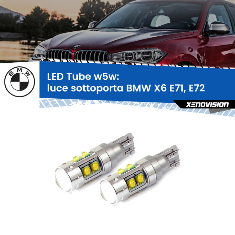 <strong>Luce Sottoporta LED 6000k per BMW X6</strong> E71, E72 2008 - 2014. Lampadine <strong>W5W</strong> canbus modello Tube, luce bianco lunare, lunga durata e compatibilità.