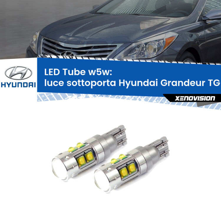 <strong>Luce Sottoporta LED 6000k per Hyundai Grandeur</strong> TG 2005 - 2011. Lampadine <strong>W5W</strong> canbus modello Tube, luce bianco lunare, lunga durata e compatibilità.