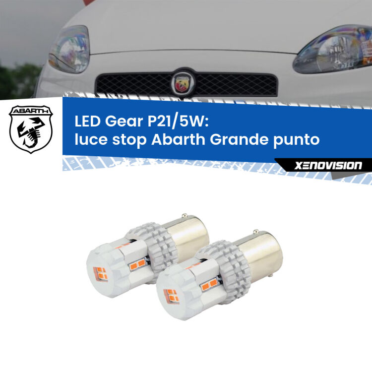 <strong>Luce Stop LED per Abarth Grande punto</strong>  2007 - 2010. Due lampade <strong>P21/5W</strong> rosse non canbus modello Gear.