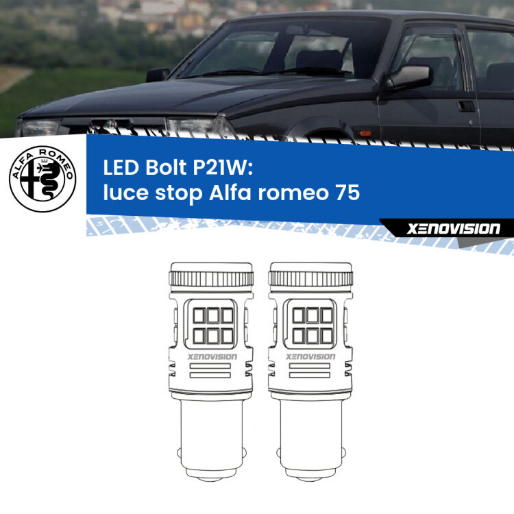 <strong>Luce Stop LED per Alfa romeo 75</strong>  1985 - 1992. Coppia lampade <strong>P21W</strong> modello Bolt canbus.