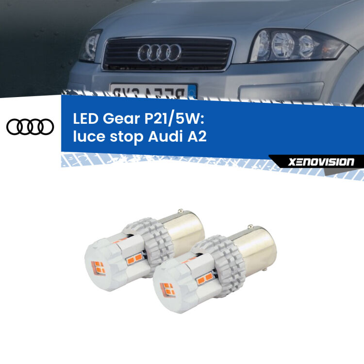 <strong>Luce Stop LED per Audi A2</strong>  2000 - 2005. Due lampade <strong>P21/5W</strong> rosse non canbus modello Gear.