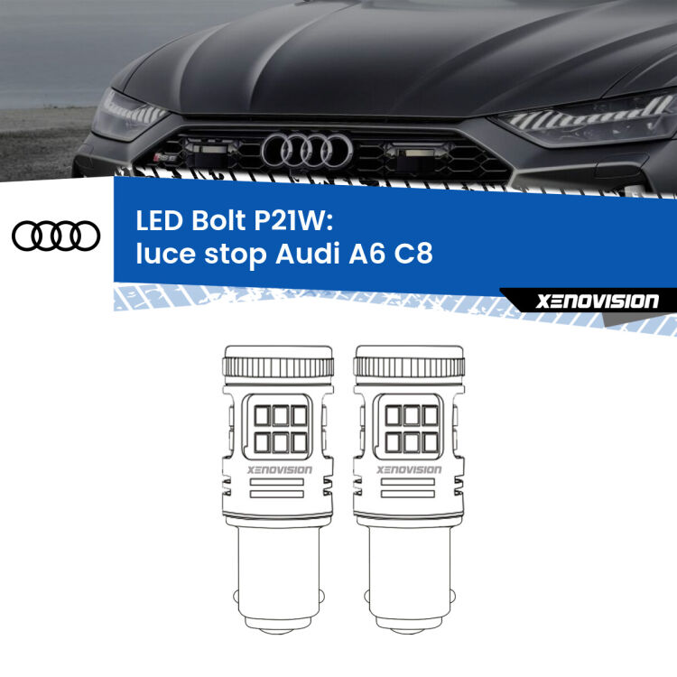 <strong>Luce Stop LED per Audi A6</strong> C8 2018 in poi. Coppia lampade <strong>P21W</strong> modello Bolt canbus.