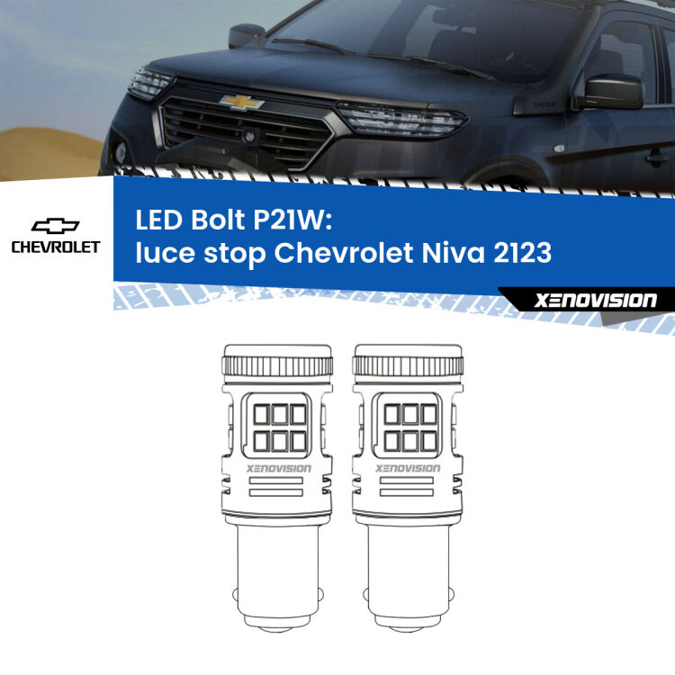 <strong>Luce Stop LED per Chevrolet Niva</strong> 2123 2002 - 2009. Coppia lampade <strong>P21W</strong> modello Bolt canbus.