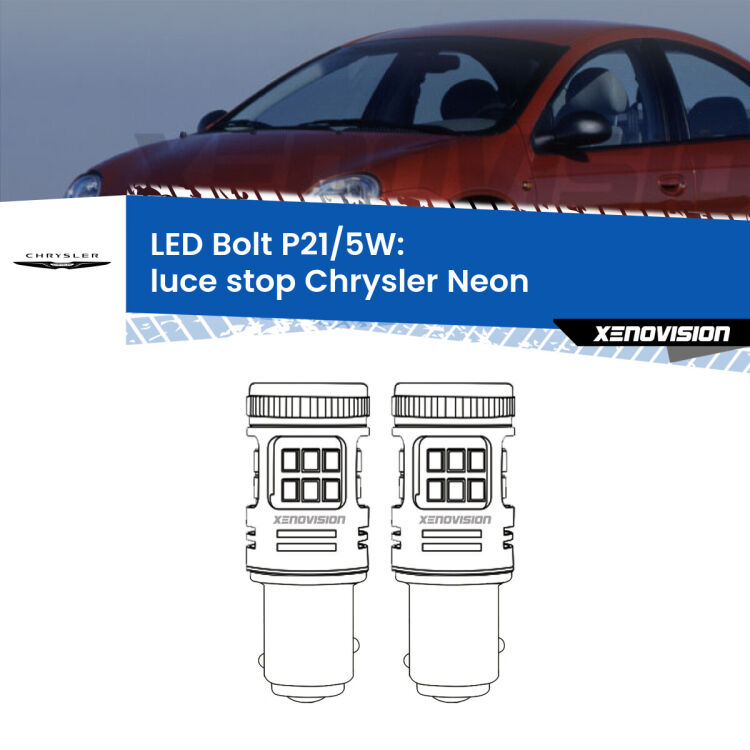 <strong>Luce Stop LED per Chrysler Neon</strong>  1994 - 1999. Coppia lampade <strong>P21/5W</strong> modello Bolt canbus.