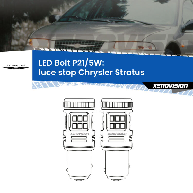 <strong>Luce Stop LED per Chrysler Stratus</strong>  1995 - 2001. Coppia lampade <strong>P21/5W</strong> modello Bolt canbus.