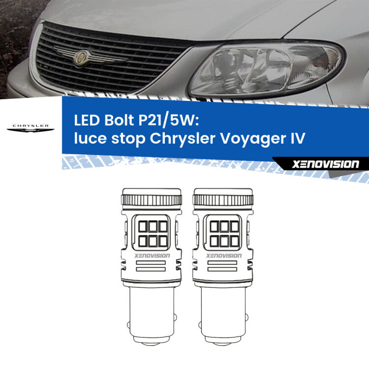 <strong>Luce Stop LED per Chrysler Voyager IV</strong>  2000 - 2007. Coppia lampade <strong>P21/5W</strong> modello Bolt canbus.