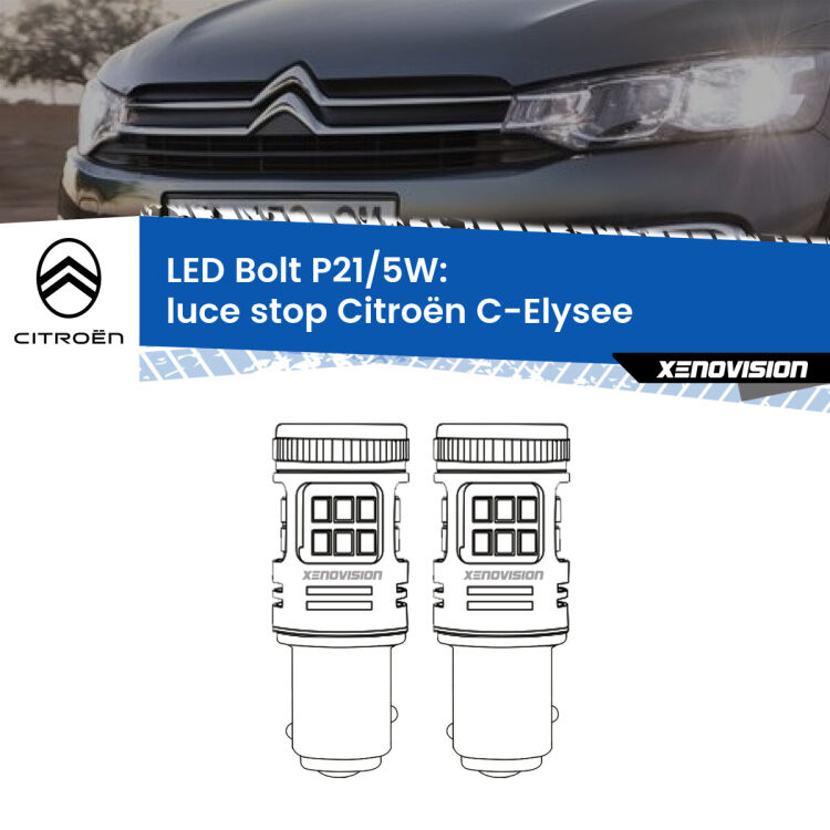 <strong>Luce Stop LED per Citroën C-Elysee</strong>  2012 in poi. Coppia lampade <strong>P21/5W</strong> modello Bolt canbus.