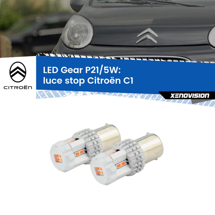 <strong>Luce Stop LED per Citroën C1</strong>  2005 - 2013. Due lampade <strong>P21/5W</strong> rosse non canbus modello Gear.