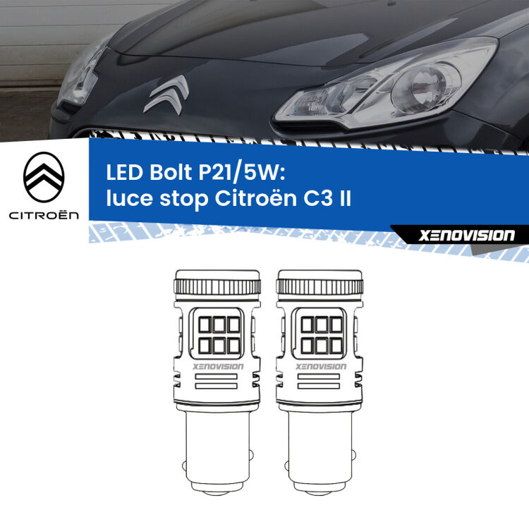 <strong>Luce Stop LED per Citroën C3</strong> II 2009 - 2016. Coppia lampade <strong>P21/5W</strong> modello Bolt canbus.