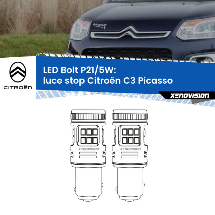 <strong>Luce Stop LED per Citroën C3 Picasso</strong>  2009 - 2016. Coppia lampade <strong>P21/5W</strong> modello Bolt canbus.