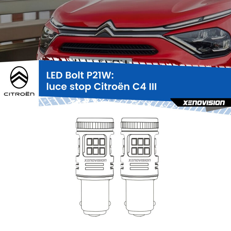 <strong>Luce Stop LED per Citroën C4</strong> III 2020 in poi. Coppia lampade <strong>P21W</strong> modello Bolt canbus.