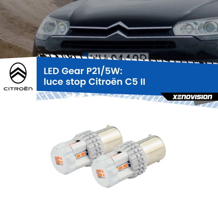 <strong>Luce Stop LED per Citroën C5</strong> II 2008 - 2014. Due lampade <strong>P21/5W</strong> rosse non canbus modello Gear.