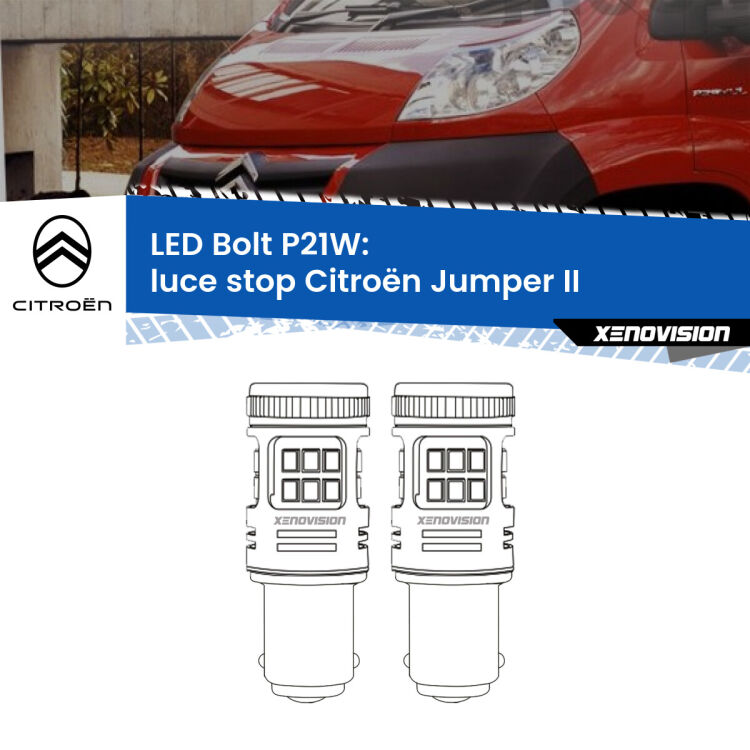 <strong>Luce Stop LED per Citroën Jumper</strong> II 2002 in poi. Coppia lampade <strong>P21W</strong> modello Bolt canbus.