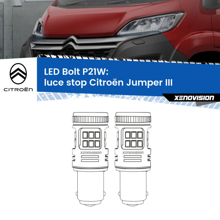 <strong>Luce Stop LED per Citroën Jumper</strong> III in poi. Coppia lampade <strong>P21W</strong> modello Bolt canbus.