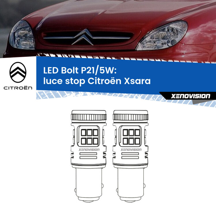 <strong>Luce Stop LED per Citroën Xsara</strong>  1997 - 2005. Coppia lampade <strong>P21/5W</strong> modello Bolt canbus.