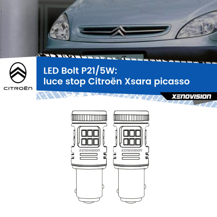 <strong>Luce Stop LED per Citroën Xsara picasso</strong>  1999 - 2012. Coppia lampade <strong>P21/5W</strong> modello Bolt canbus.