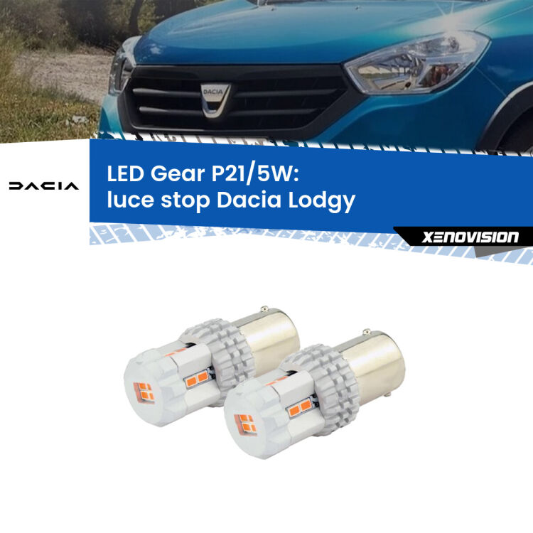 <strong>Luce Stop LED per Dacia Lodgy</strong>  2012 in poi. Due lampade <strong>P21/5W</strong> rosse non canbus modello Gear.