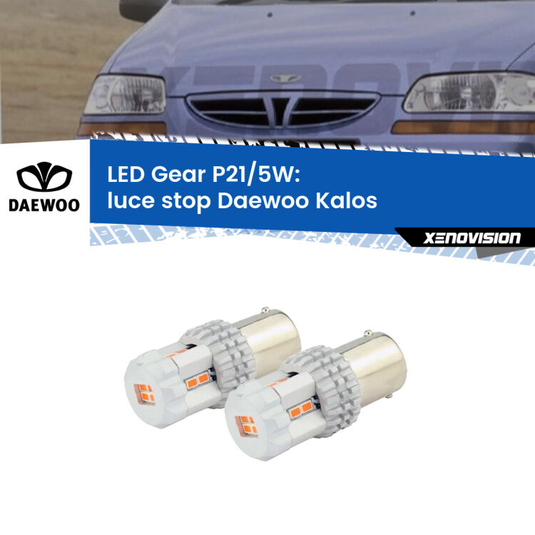 <strong>Luce Stop LED per Daewoo Kalos</strong>  2002 - 2004. Due lampade <strong>P21/5W</strong> rosse non canbus modello Gear.