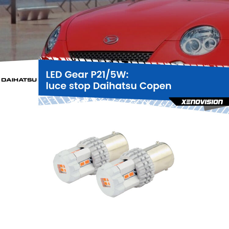 <strong>Luce Stop LED per Daihatsu Copen</strong>  2003 - 2012. Due lampade <strong>P21/5W</strong> rosse non canbus modello Gear.