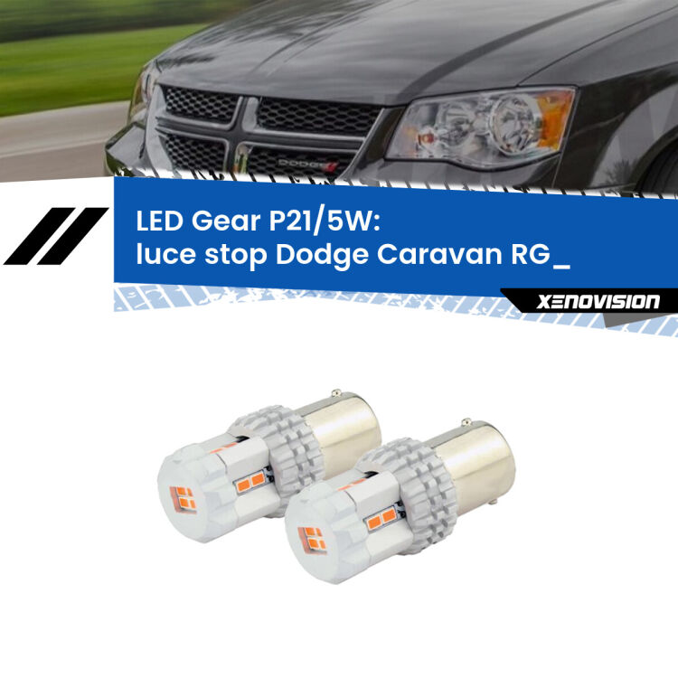 <strong>Luce Stop LED per Dodge Caravan</strong> RG_ 2000 - 2007. Due lampade <strong>P21/5W</strong> rosse non canbus modello Gear.