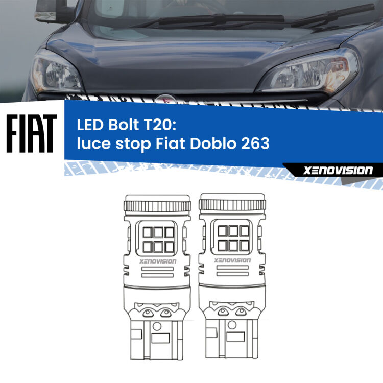 <strong>Luce Stop LED per Fiat Doblo</strong> 263 2015 - 2016. Coppia lampade <strong>T20</strong> modello Bolt canbus.