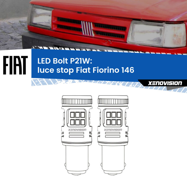 <strong>Luce Stop LED per Fiat Fiorino</strong> 146 1988 - 2001. Coppia lampade <strong>P21W</strong> modello Bolt canbus.