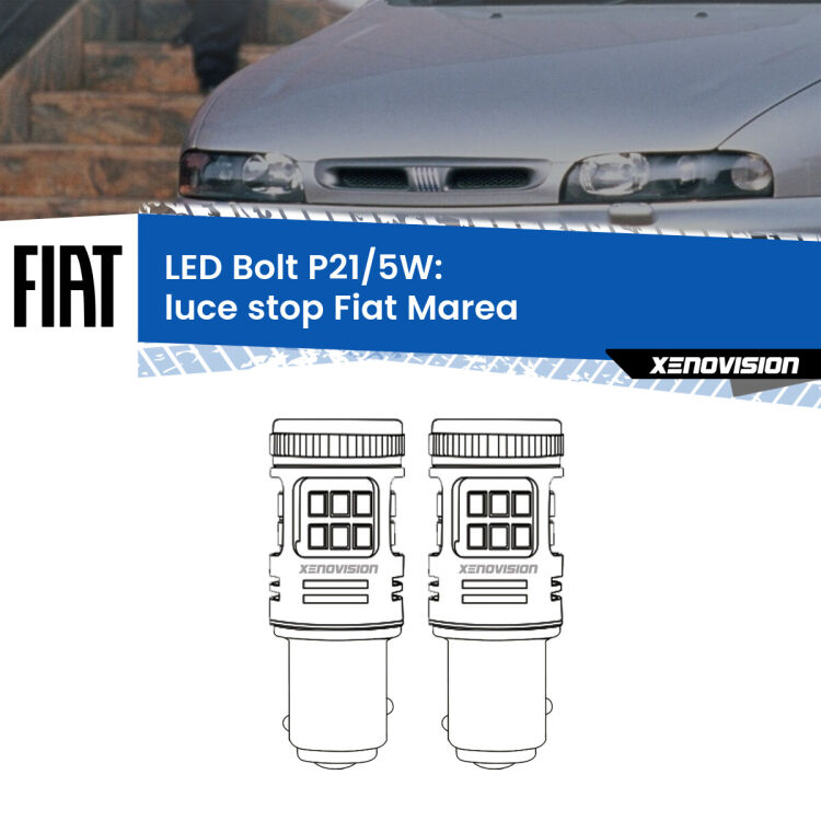 <strong>Luce Stop LED per Fiat Marea</strong>  1996 - 2002. Coppia lampade <strong>P21/5W</strong> modello Bolt canbus.