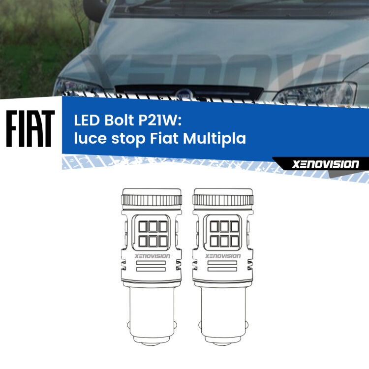 <strong>Luce Stop LED per Fiat Multipla</strong>  1999 - 2010. Coppia lampade <strong>P21W</strong> modello Bolt canbus.