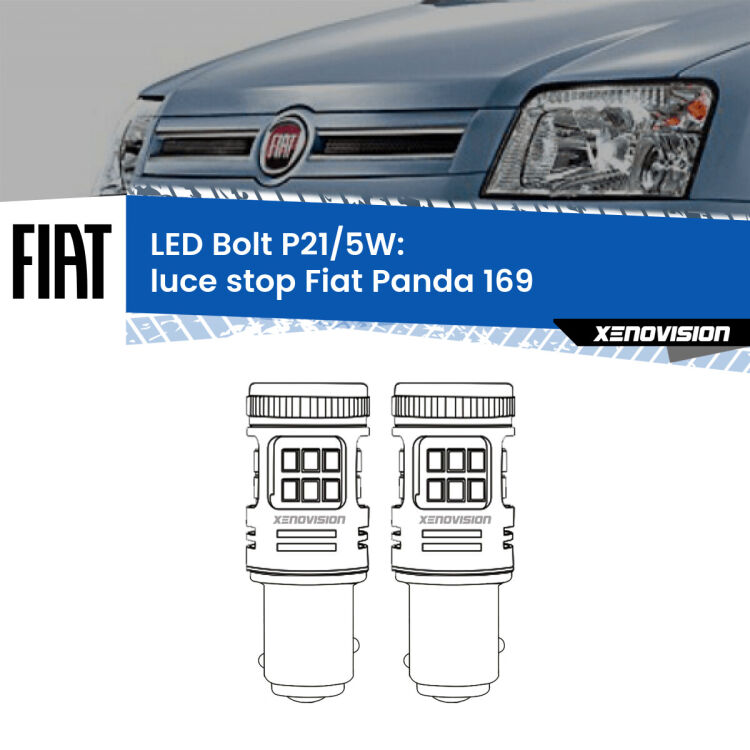 <strong>Luce Stop LED per Fiat Panda</strong> 169 2003 - 2012. Coppia lampade <strong>P21/5W</strong> modello Bolt canbus.