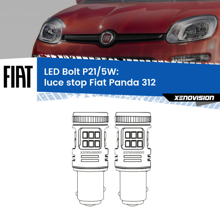 <strong>Luce Stop LED per Fiat Panda</strong> 312 2012 in poi. Coppia lampade <strong>P21/5W</strong> modello Bolt canbus.