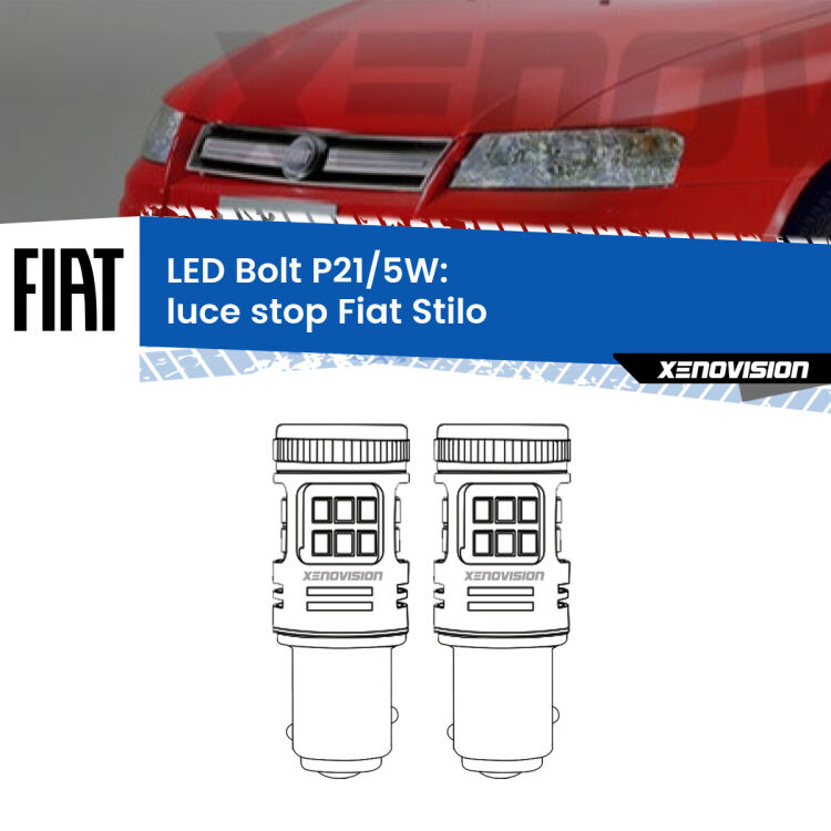 <strong>Luce Stop LED per Fiat Stilo</strong>  2001 - 2006. Coppia lampade <strong>P21/5W</strong> modello Bolt canbus.