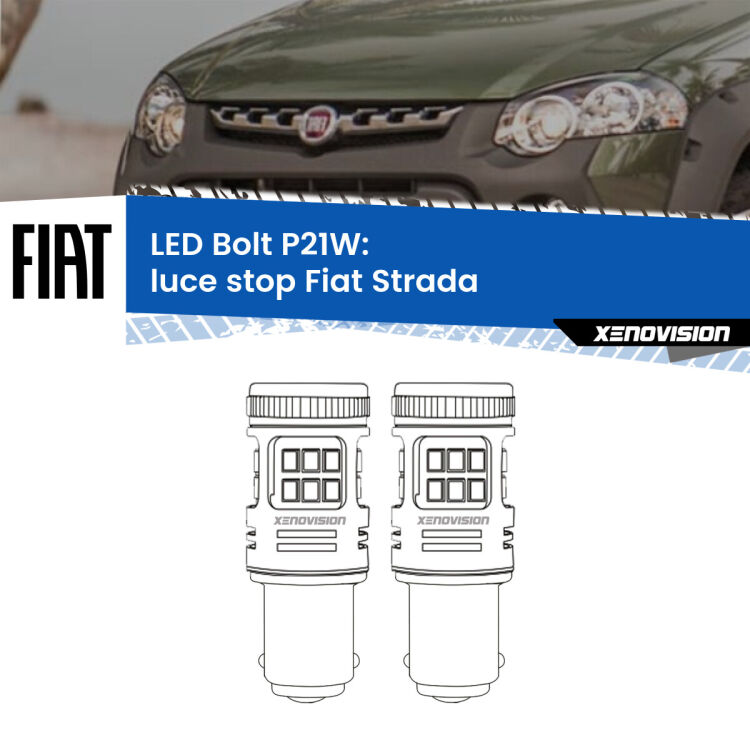 <strong>Luce Stop LED per Fiat Strada</strong>  versione 1. Coppia lampade <strong>P21W</strong> modello Bolt canbus.