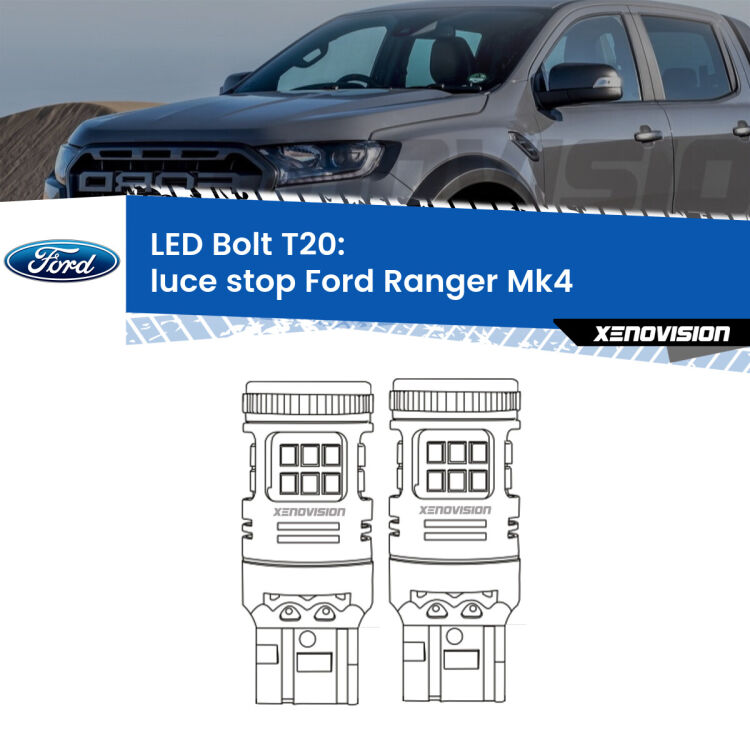 <strong>Luce Stop LED per Ford Ranger</strong> Mk4 2011 in poi. Coppia lampade <strong>T20</strong> modello Bolt canbus.