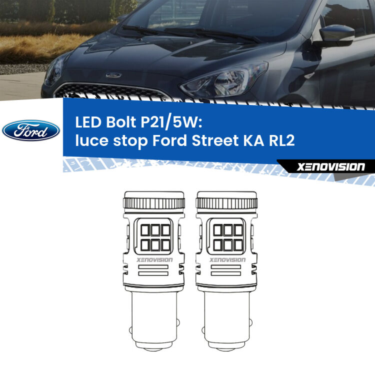 <strong>Luce Stop LED per Ford Street KA</strong> RL2 2003 - 2005. Coppia lampade <strong>P21/5W</strong> modello Bolt canbus.