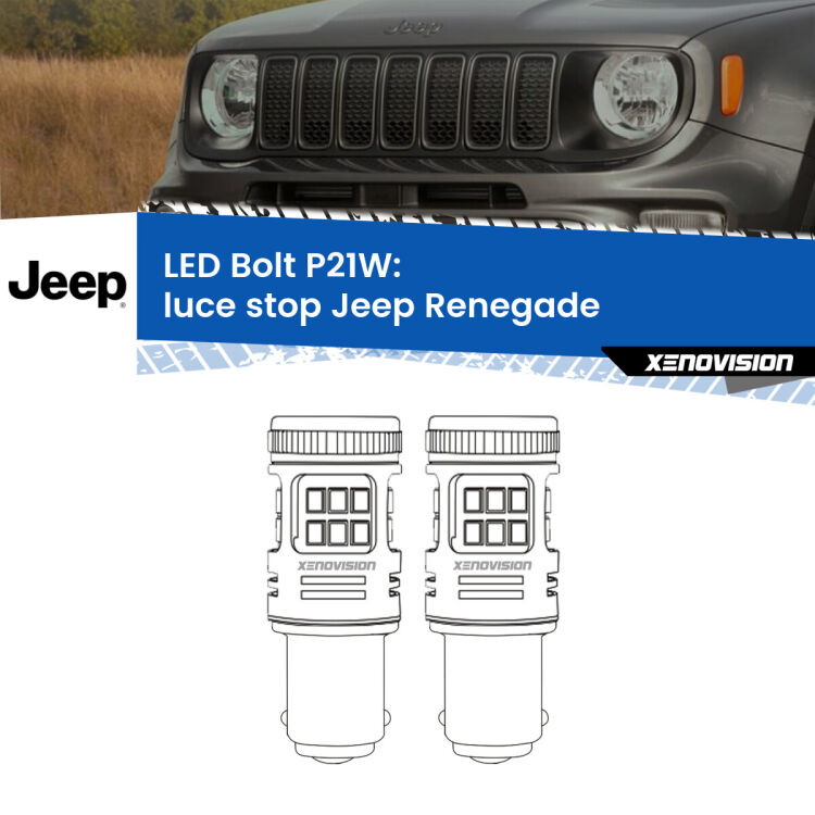 <strong>Luce Stop LED per Jeep Renegade</strong>  2014 in poi. Coppia lampade <strong>P21W</strong> modello Bolt canbus.