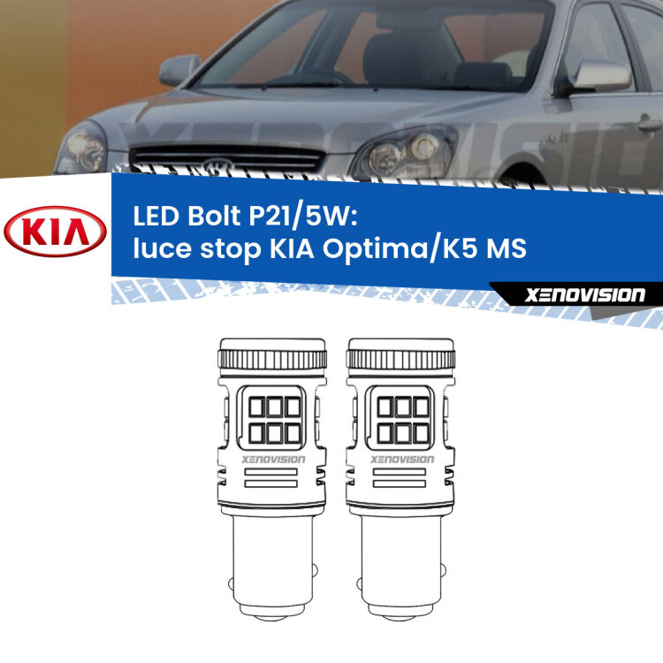 <strong>Luce Stop LED per KIA Optima/K5</strong> MS 2000 - 2004. Coppia lampade <strong>P21/5W</strong> modello Bolt canbus.