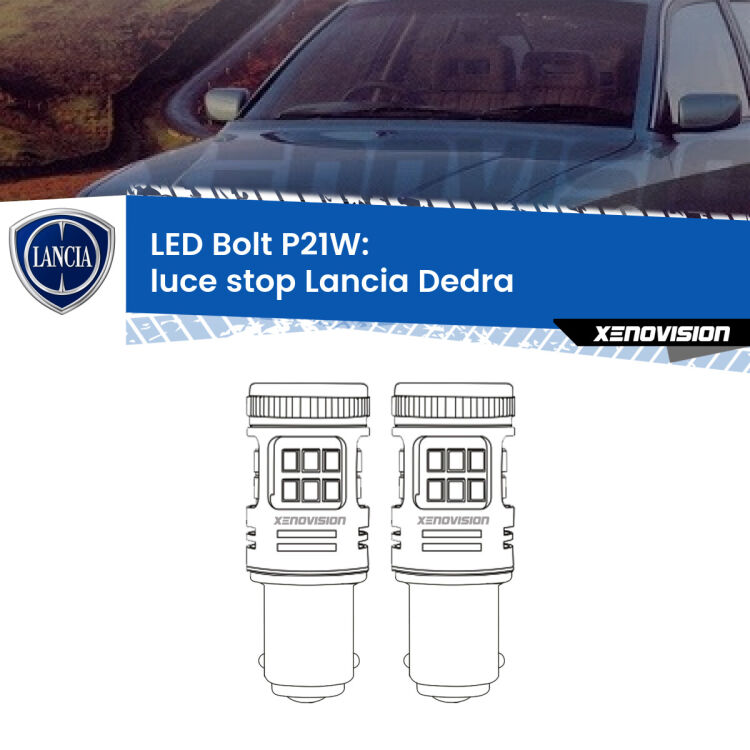 <strong>Luce Stop LED per Lancia Dedra</strong>  1989 - 1999. Coppia lampade <strong>P21W</strong> modello Bolt canbus.