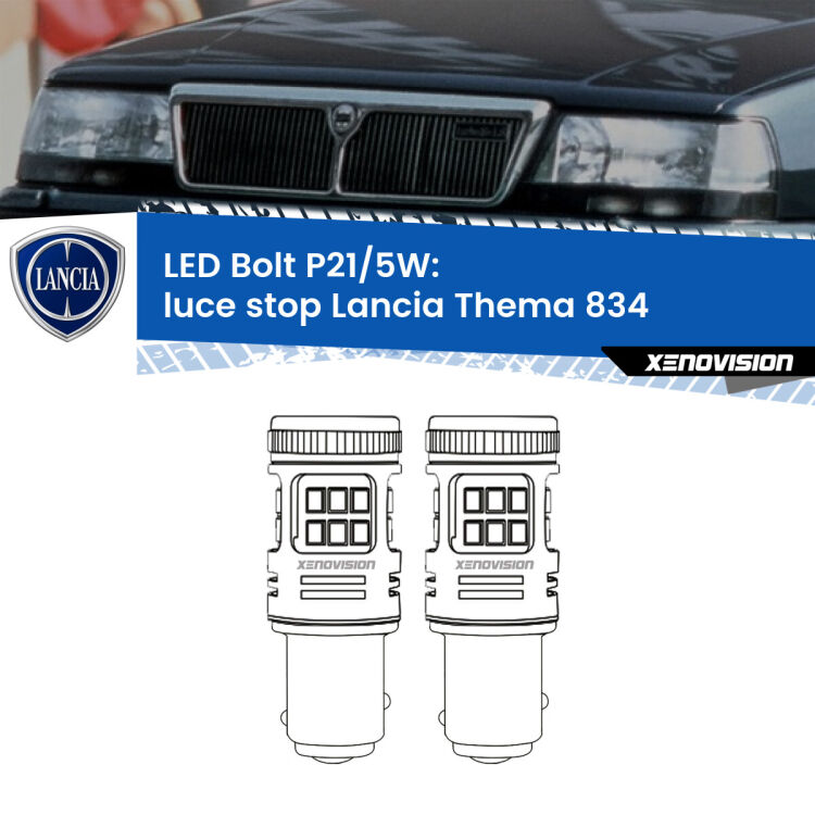 <strong>Luce Stop LED per Lancia Thema</strong> 834 1992 - 1994. Coppia lampade <strong>P21/5W</strong> modello Bolt canbus.