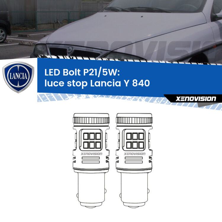 <strong>Luce Stop LED per Lancia Y</strong> 840 1995 - 2003. Coppia lampade <strong>P21/5W</strong> modello Bolt canbus.