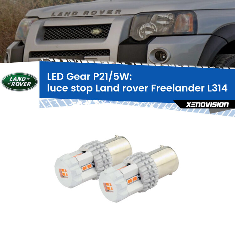 <strong>Luce Stop LED per Land rover Freelander</strong> L314 1998 - 2006. Due lampade <strong>P21/5W</strong> rosse non canbus modello Gear.