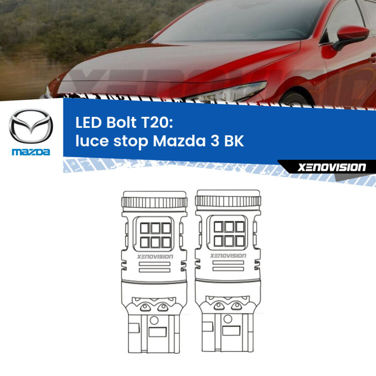 <strong>Luce Stop LED per Mazda 3</strong> BK 2003 - 2009. Coppia lampade <strong>T20</strong> modello Bolt canbus.