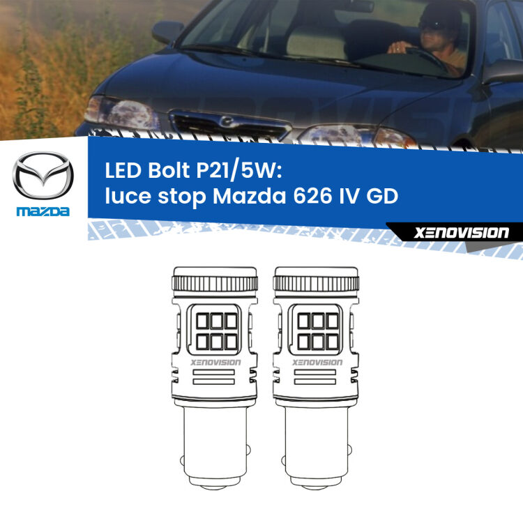 <strong>Luce Stop LED per Mazda 626 IV</strong> GD 1987 - 1992. Coppia lampade <strong>P21/5W</strong> modello Bolt canbus.