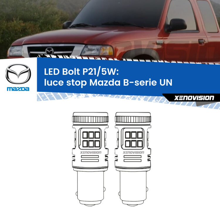 <strong>Luce Stop LED per Mazda B-serie</strong> UN 1999 - 2006. Coppia lampade <strong>P21/5W</strong> modello Bolt canbus.