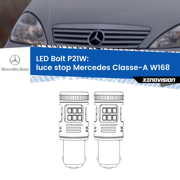 <strong>Luce Stop LED per Mercedes Classe-A</strong> W168 1997 - 2004. Coppia lampade <strong>P21W</strong> modello Bolt canbus.