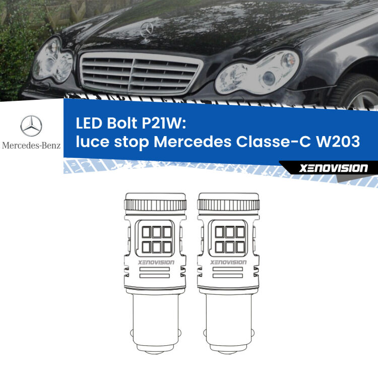 <strong>Luce Stop LED per Mercedes Classe-C</strong> W203 2000 - 2007. Coppia lampade <strong>P21W</strong> modello Bolt canbus.