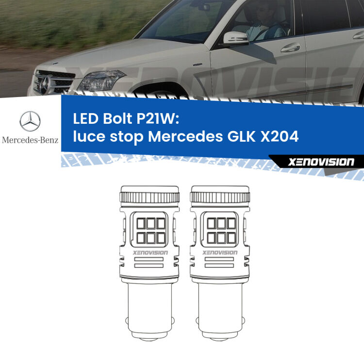 <strong>Luce Stop LED per Mercedes GLK</strong> X204 2008 - 2015. Coppia lampade <strong>P21W</strong> modello Bolt canbus.