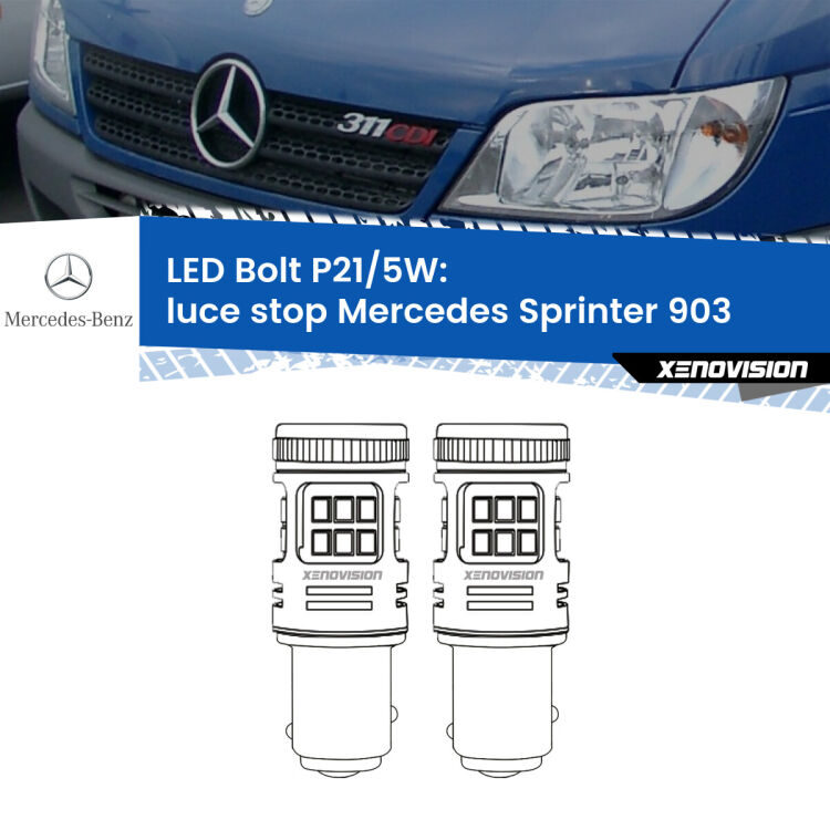 <strong>Luce Stop LED per Mercedes Sprinter</strong> 903 1995 - 2006. Coppia lampade <strong>P21/5W</strong> modello Bolt canbus.