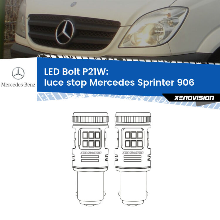 <strong>Luce Stop LED per Mercedes Sprinter</strong> 906 2006 - 2018. Coppia lampade <strong>P21W</strong> modello Bolt canbus.